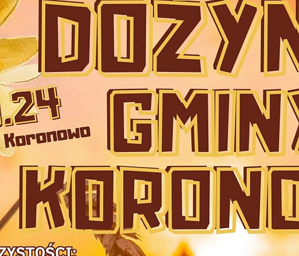 W Koronowie odbędą się Dożynki Gminne. Sprawdźcie program imprezy!-11028