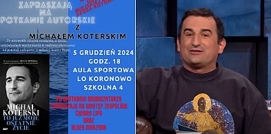 Michał Koterski przyjedzie do Koronowa!-11794