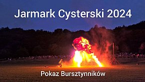 Jarmark Cysterski 2024 - pokaz Bursztynników